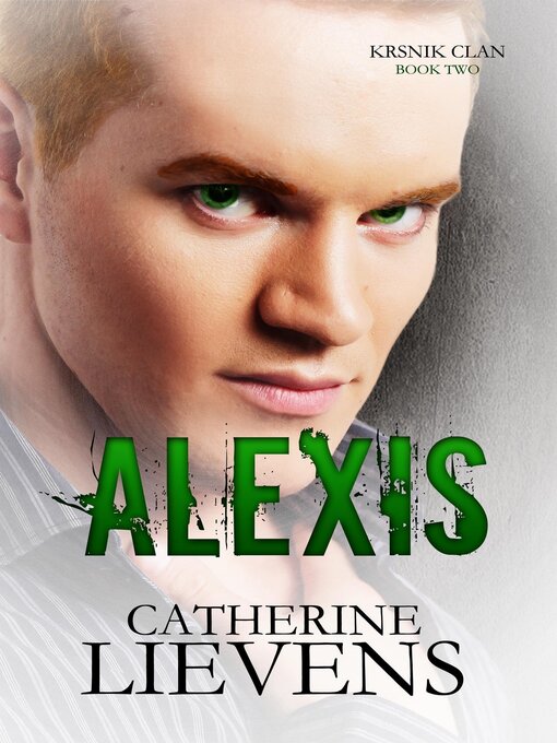 Title details for Alexis by Catherine Lievens - Available